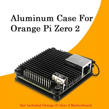 Для Orange Pi Zero 2 Алюминиевый корпус Защита платы разработки Охлаждающая оболочка Металлический защитный корпус пассивного охлаждения