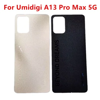 Новый Оригинал Для Umidigi A13 Pro Max 5G 6,8-дюймовый Телефон Защитная Задняя Крышка Батарейного Отсека Корпуса Чехол Прочная Мобильная Рама